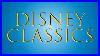 Disney Classics A Disney Orchestra Collection